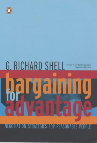 9780140289305: Bargaining For Advantage: Negotiation Strategies For Reasonable People (Penguin Business Library)