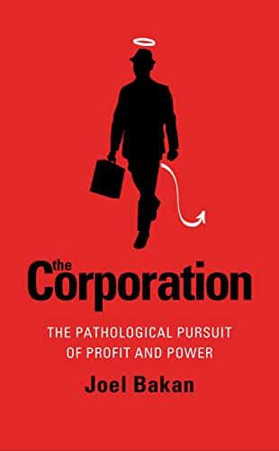 Beispielbild fr Corporation: The Pathological Pursuit Of Profit And Power zum Verkauf von SecondSale