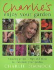 Stock image for Charlie's Enjoy Your Garden for sale by AwesomeBooks