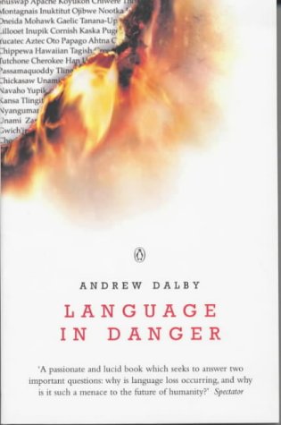 Stock image for Language in Danger: How Language Loss Threatens Our Future for sale by WorldofBooks