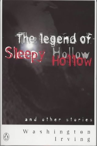 9780140291049: The Legend of Sleepy Hollow And Other Stories: [the Sketch Book of Geoffrey Crayon, Gent.]