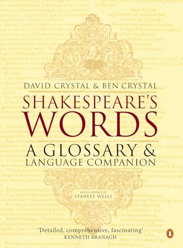 Stock image for Shakespeare's Words: A Glossary and Language Companion for sale by SecondSale