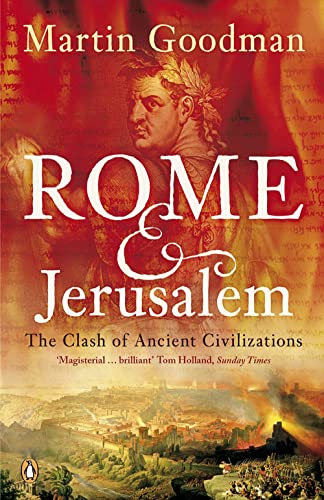 Beispielbild fr Rome and Jerusalem: The Clash of Ancient Civilizations zum Verkauf von AwesomeBooks