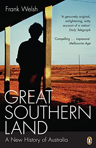 Beispielbild fr Great Southern Land: A New History of Australia zum Verkauf von WorldofBooks