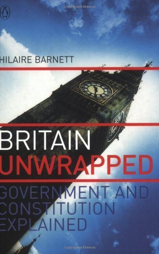 Beispielbild fr Britain Unwrapped: Government and Constitution Explained zum Verkauf von WorldofBooks