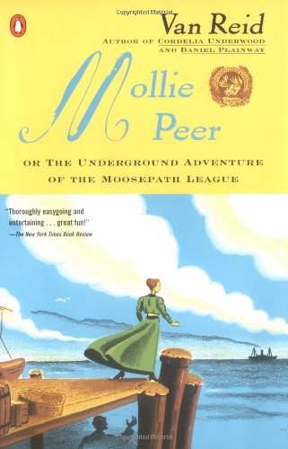 Beispielbild fr Mollie Peer: Or, the Underground Adventure of the Moosepath League (Book 2) zum Verkauf von Hedgehog's Whimsey BOOKS etc.