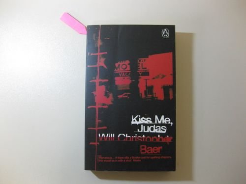 Kiss ME, Judas - Will Christopher Baer