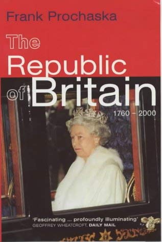 9780140292435: The Republic of Britain: 1760-2000: 1760 to the Present