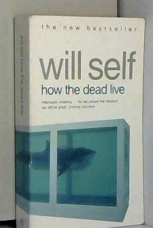 Stock image for How the Dead Live for sale by AwesomeBooks