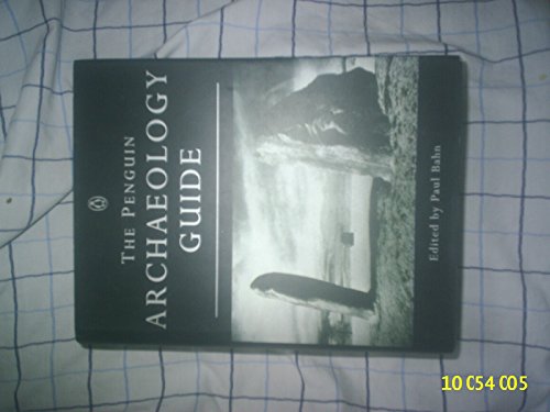 Stock image for The Penguin Archaeology Guide (Penguin Reference Books S.) for sale by Bahamut Media