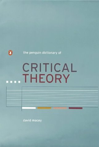 Beispielbild fr The Penguin Dictionary of Critical Theory (Penguin Reference Books S.) zum Verkauf von WorldofBooks