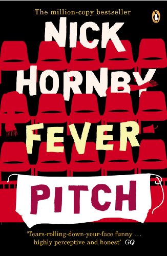 Fever Pitch - Hornby, Nick