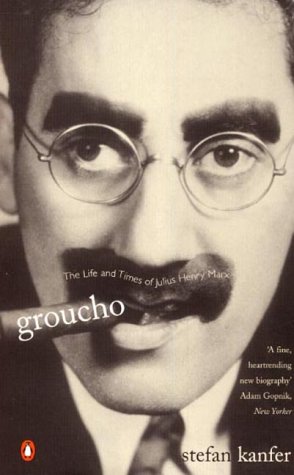 Stock image for Groucho: The Life And Times of Julius Henry Marx for sale by WorldofBooks