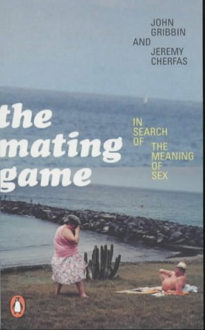 Beispielbild fr Mating Game : In Search of the Meaning of Sex zum Verkauf von Better World Books: West