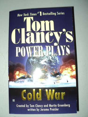 Beispielbild fr Tom Clancy's Power Plays: Cold War (Tom Clancy's Power Plays) zum Verkauf von Goldstone Books