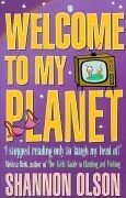 9780140295054: Welcome to My Planet (where English is Sometimes Spoken)