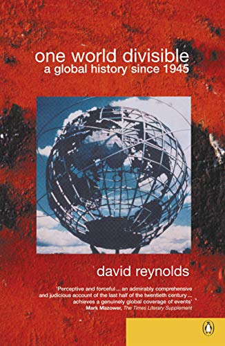 Imagen de archivo de One World Divisible: A Global History Since 1945 (Penguin History) a la venta por Book Haven