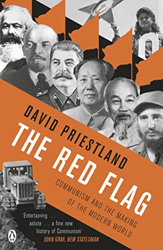 Imagen de archivo de The Red Flag: Communism and the Making of the Modern World a la venta por WorldofBooks