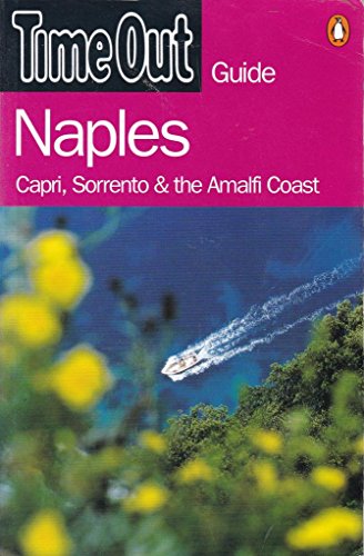 Beispielbild fr Time Out Naples : Capri, Sorrento and the Amalfi Coast zum Verkauf von Better World Books