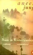 Beispielbild für Peace in Winter gardens - Ordinary People Extraordinary Lives zum Verkauf von Discover Books