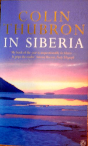 In Siberia (9780140296006) by Colin Thubron