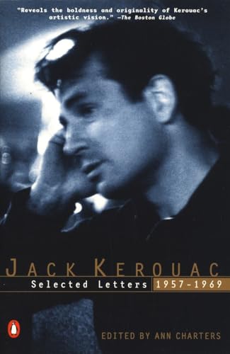 9780140296150: Kerouac: Selected Letters: Volume 2: 1957-1969 (The Selected Letters)