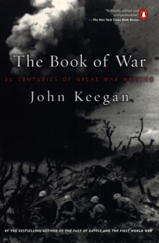 9780140296556: The Book of War: 25 Centuries of Great War Writing