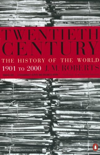 9780140296563: Twentieth Century: The History of the World,1901 to 20000