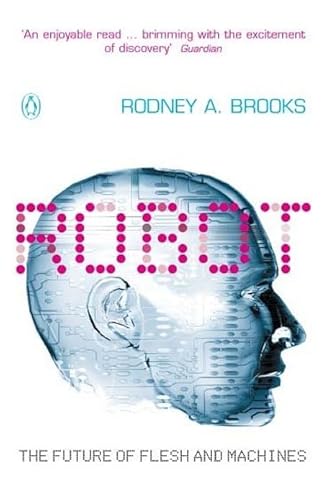 Imagen de archivo de Robot: The Future of Flesh And Machines (Penguin Press Science S.) a la venta por WorldofBooks