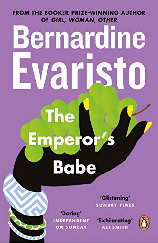 Beispielbild fr The Emperor's Babe: From the Booker prize-winning author of Girl, Woman, Other zum Verkauf von WorldofBooks