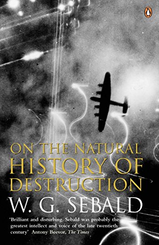 Beispielbild fr On The Natural History Of Destruction zum Verkauf von ThriftBooks-Dallas