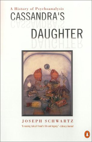 Imagen de archivo de Cassandra's Daughter: A History of Psychoanalysis a la venta por WorldofBooks