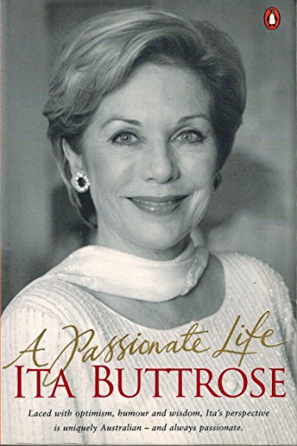 9780140299021: A Passionate Life