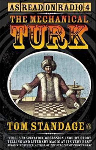 9780140299199: The Mechanical Turk: The True Story of the Chess-Playing Machine that Fooled the World