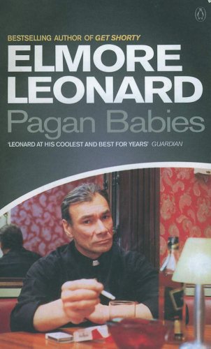 Pagan Babies (9780140299502) by Elmore Leonard