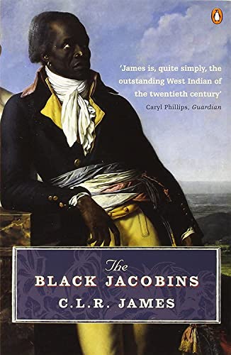 Stock image for The Black Jacobins: Toussaint L'Ouverture and the San Domingo Revolution for sale by Books Unplugged