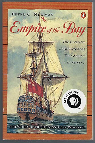 Imagen de archivo de Empire of the Bay: The Company of Adventurers that Seized a Continent a la venta por Pelican Bay Books