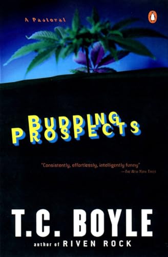 Beispielbild fr Budding Prospects: A Pastoral (Contemporary American Fiction) zum Verkauf von SecondSale