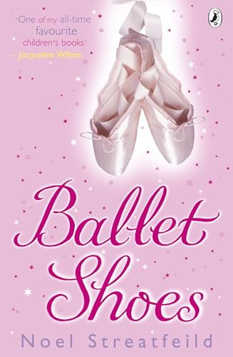 Beispielbild fr Ballet Shoes: A Story of Three Children on the Stage zum Verkauf von WorldofBooks