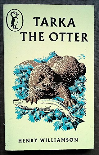 Imagen de archivo de Tarka the Otter. His Joyful Water-life & Death in the Two Rivers a la venta por WorldofBooks
