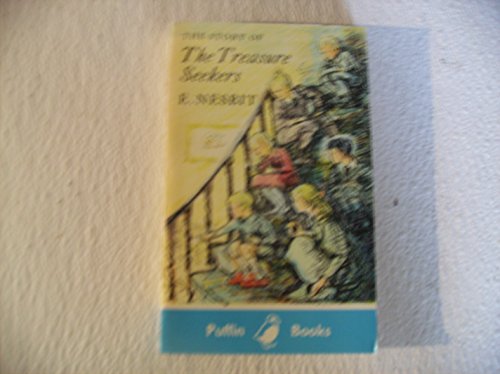 The Story of the Treasure Seekers: Being the Adventures of the Bastable Children in Search of a Fortune - Nesbit, Edith