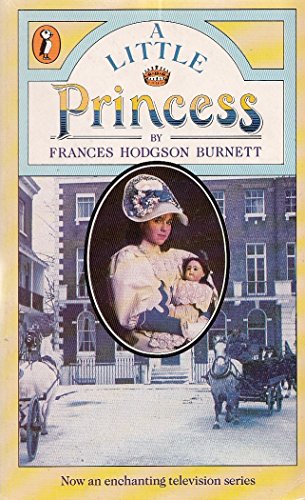 Stock image for A Little Princess: The Story of Sara Crewe (Puffin Books) for sale by AwesomeBooks