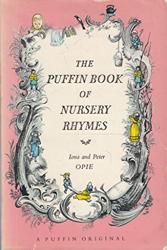Stock image for The Puffin Book of Nursery Rhymes (A Puffin Original) for sale by Ed Buryn Books