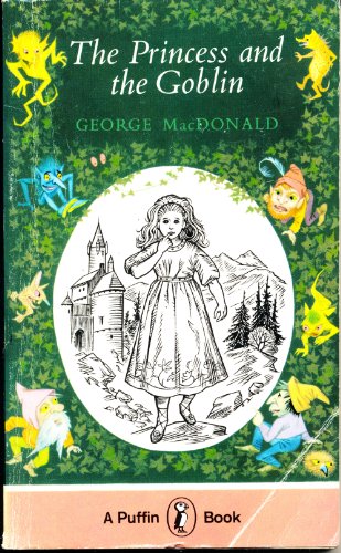 9780140302202: The Princess And the Goblin (Puffin Books)