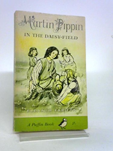 9780140302646: martin pippin in the daisy field [daisy-field]