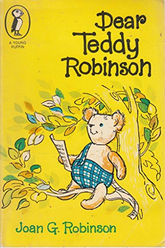 Imagen de archivo de Dear Teddy Robinson (Young Puffin Books) a la venta por WorldofBooks