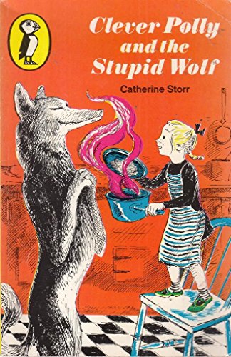 Stock image for Clever Polly And the Stupid Wolf (Young Puffin Books) for sale by AwesomeBooks