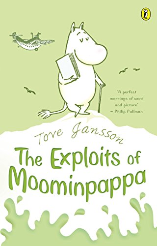 Beispielbild fr The Exploits of Moominpappa (Moomins Fiction) zum Verkauf von WorldofBooks