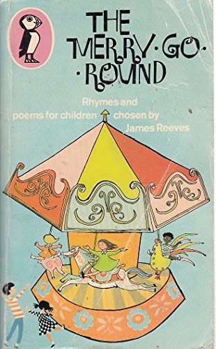 Beispielbild fr The Merry go Round Rymes and Poems for Children zum Verkauf von The London Bookworm