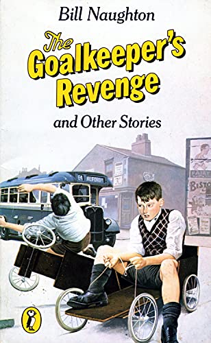 Stock image for The Goalkeeper's Revenge and Other Stories for sale by WorldofBooks